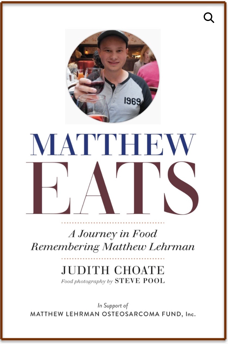 Matthew Eats, A Journey in Food Remembering Matthew Lehrman