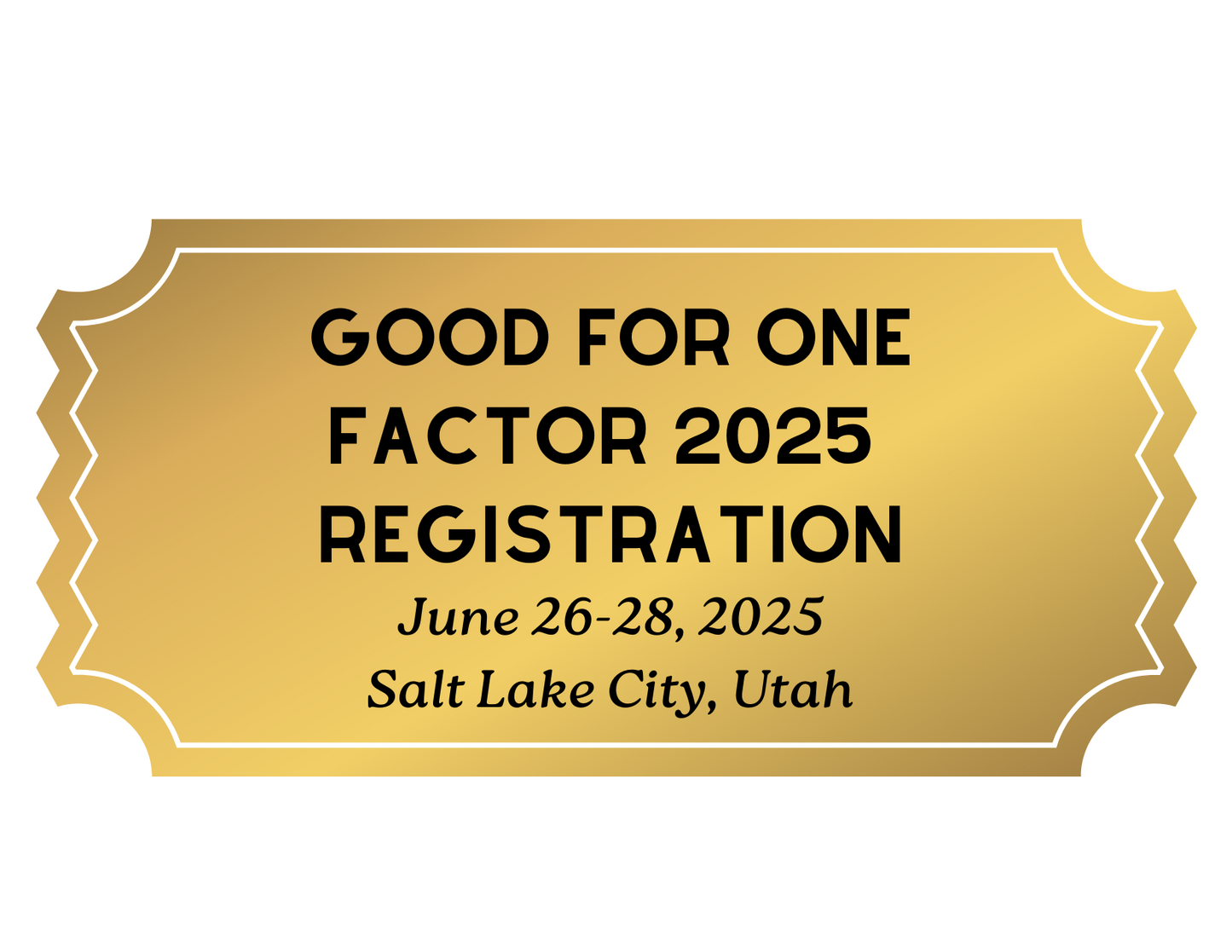 FACTOR 2025 Registration Gift Certificate